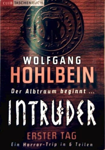 Hohlbein, Wolfgang Intruder: Teil 4: Vierter Tag (Allgemeine Reihe. Bastei Lübbe Taschenbücher)