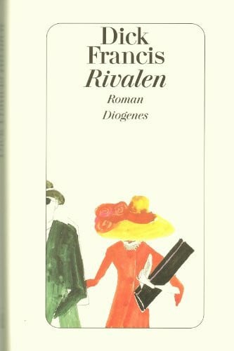Dick Francis Rivalen