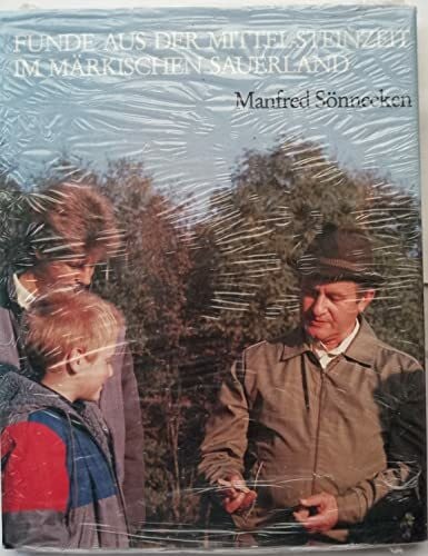 Sönnecken, Manfred Funde aus der Mittel-Steinzeit im Märkischen Sauerland (Veröffentlichungen des Heimatbundes Märkischer Kreis)