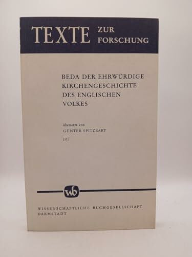 Spitzbart, Günther Bedas des Ehrwürdigen Kirchengeschichte des englischen Volkes: Lat. /Dt.