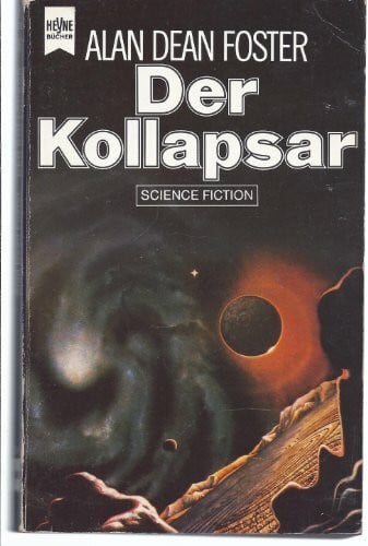 Foster, Alan Dean Der Kollapsar.
