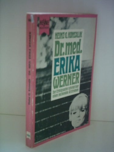 Konsalik, Heinz Gunther Doktor Med. Erika Werner