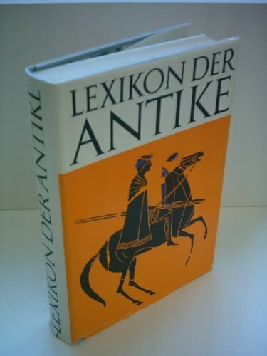 Irmscher, Johannes (Verfasser) und Zsarb. Renate Johne: Lexikon der Antike