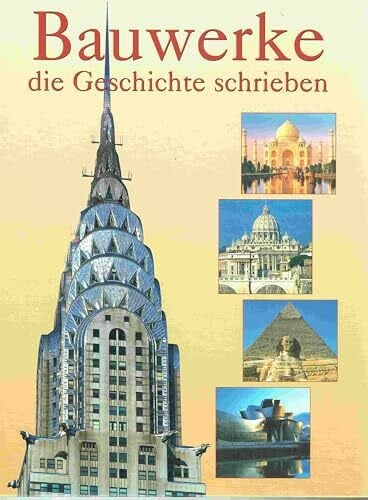 Reichold, Klaus Bauwerke, die Geschichte schrieben