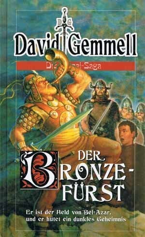 David Gemmell Der Bronzefürst. Die Drenai-Saga / Fantasy-Roman