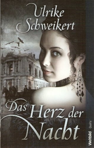 Schweikert, Ulrike Das Herz der Nacht