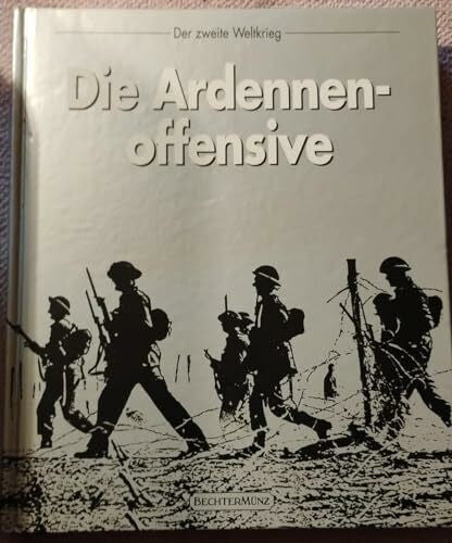 Tanner, Ogden Die Ardennen-Offensive (Zweiter Weltkrieg)