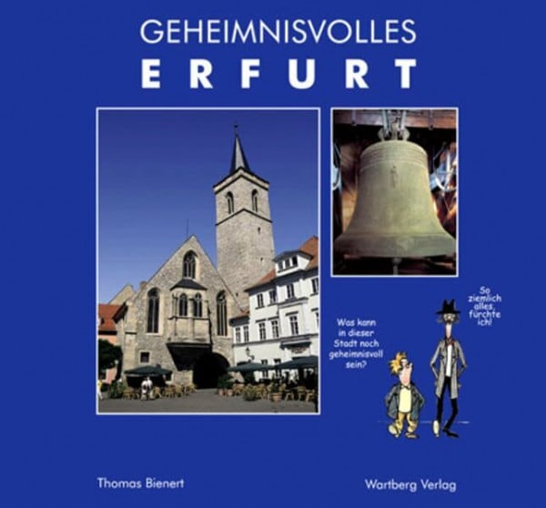 Bienert, Thomas Geheimnisvolles Erfurt