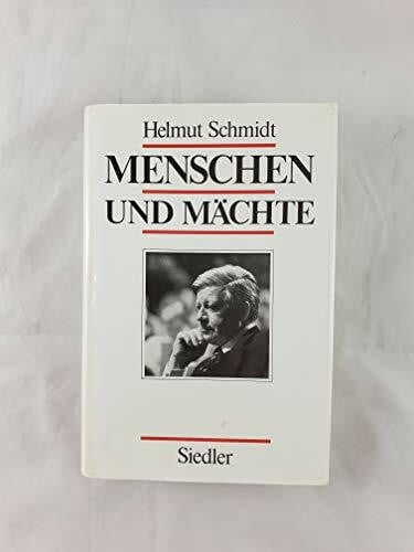 Schmidt, Helmut Menschen und Mächte