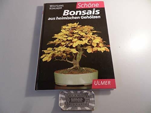 Kohlhepp, Wolfgang Schöne Bonsais aus heimischen Gehölzen