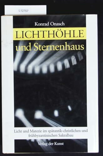 Onasch, Konrad: Lichthöhle und Sternenhaus