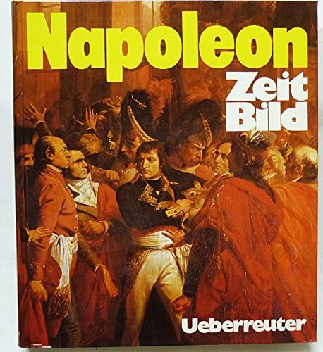 Hausner, Hans Erik (hrsg) Napoleon. Die Epoche 1799-1815