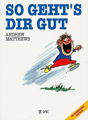 Schmidt, Michaela So geht's dir gut