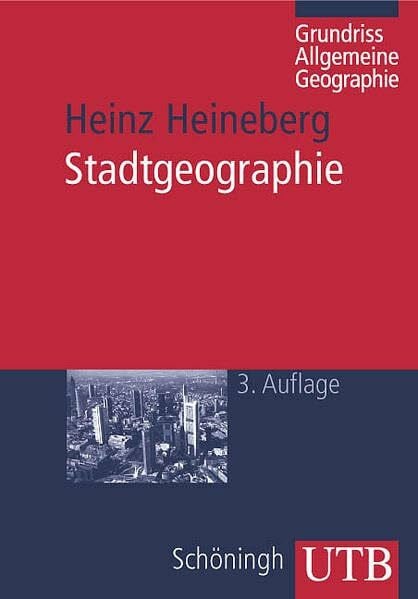 Heineberg, Heinz Stadtgeographie (Grundriss Allgemeine Geographie)