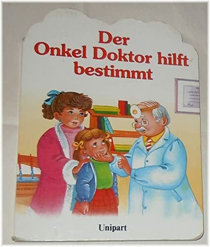 Busquets, C. Der Onkel Doktor hilft bestimmt, formgestanzt