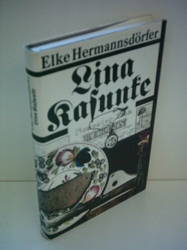 HERMANNSDÖRFER, ELKE. Lina Kasunke