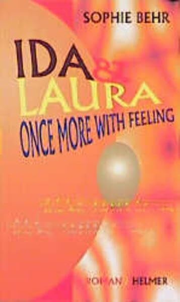 Behr, Sophie Ida & Laura: Once more with feeling (Clelia / Sammlung Lesen & Schreiben)