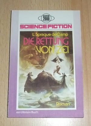 Sprague de Camp, L. Die Rettung von Zei. sf- Roman.