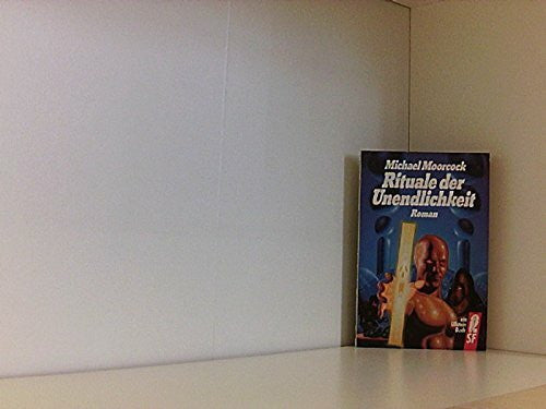 Michael Moorcock Rituale der Unendlichkeit. Roman. ( Science Fiction).