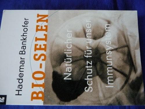 Bankhofer, Hademar Bio-Selen
