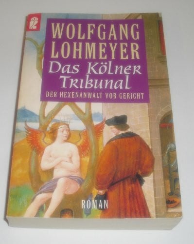 Lohmeyer, Wolfgang Das Kölner Tribunal