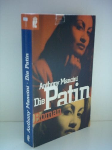 Mancini, Anthony Die Patin