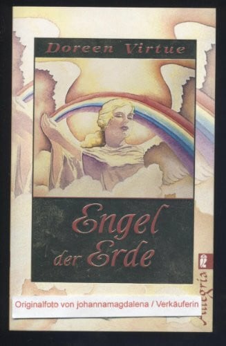Virtue, Doreen Engel der Erde: Die geistigen Helfer unseres Planeten