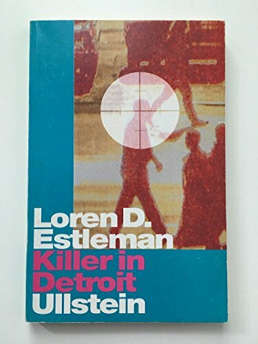 Kaiser, Armin Killer in Detroit (Ullstein Kriminalliteratur und Thriller)