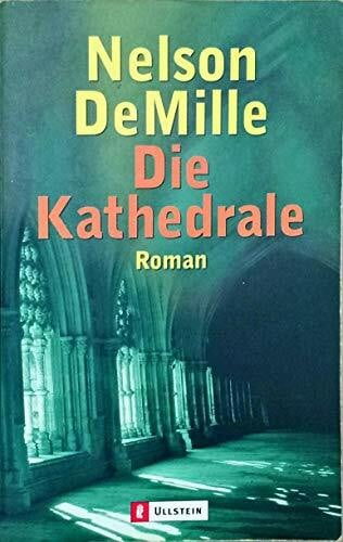 DeMille, Nelson Die Kathedrale: Roman. Aus d. Amerikan. v. Susanne Lepsius.
