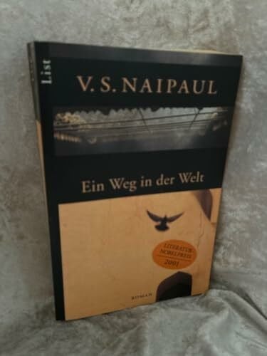 Naipaul, V S Ein Weg in der Welt