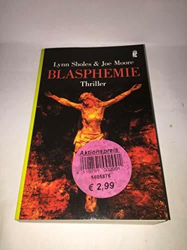 Moore, John Blasphemie (Ullstein Taschenbuch)