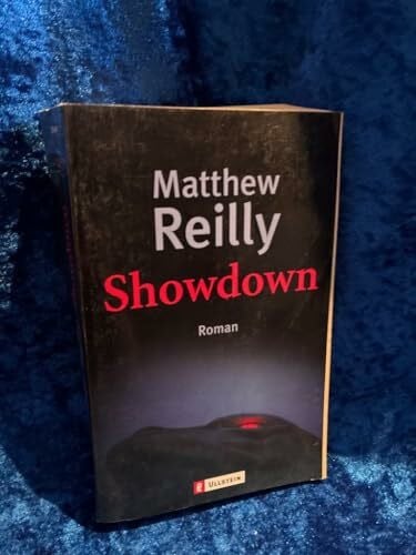 Reilly, Matthew Showdown: Roman. Aus d. Engl. v. Alfons Winkelmann.