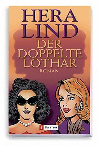 Lind, Hera Der doppelte Lothar: Roman