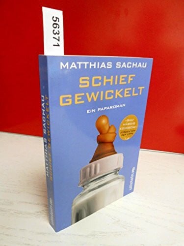 Sachau, Matthias Schief gewickelt: Ein Paparoman