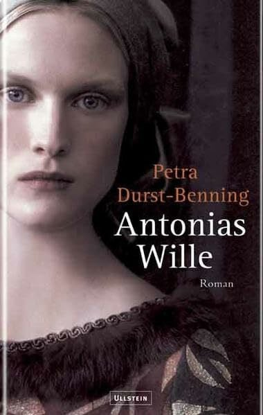 Durst-Benning, Petra Antonias Wille