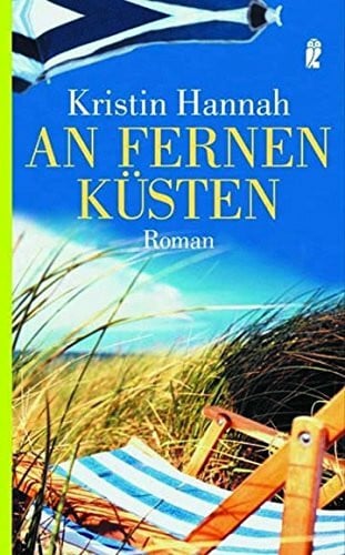 Hannah, Kristin An fernen Küsten: Roman
