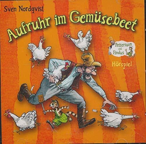 Sven Nordqvist Aufruhr im Gemüsebeet - Petterson und Findus - Hörspiel