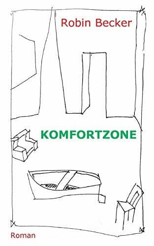 Becker, Robin Komfortzone: Roman