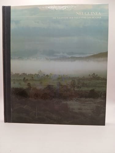 Mackay, Roy D. Neuguinea (Die Wildnisse der Welt/Time-Life Bücher)