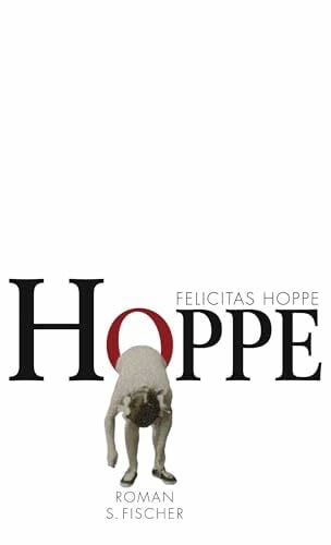 Hoppe, Felicitas Hoppe: Roman