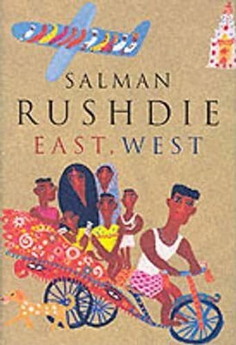 Rushdie, Salman East, West