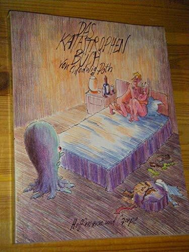 Poth, Chlodwig Das Katastrophenbuch. 24 Bildergeschichten