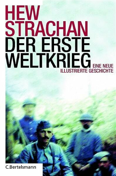 Ettinger, Helmut Der Erste Weltkrieg: Eine neue illustrierte Geschichte (Hardcover Non-Fiction)
