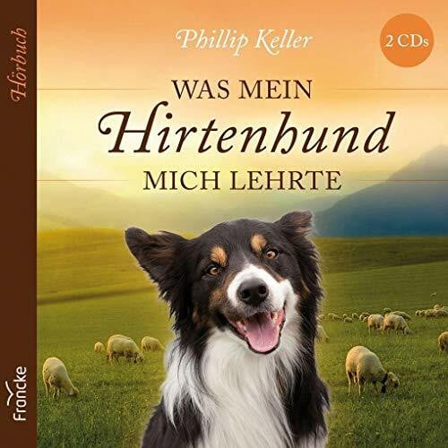 Böhm, Rainer Was mein Hirtenhund mich lehrte