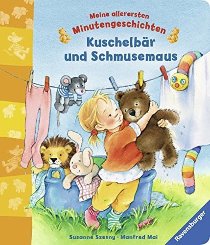 Mai, Manfred Kuschelbär und Schmusemaus (Meine allerersten Minutengeschichten)