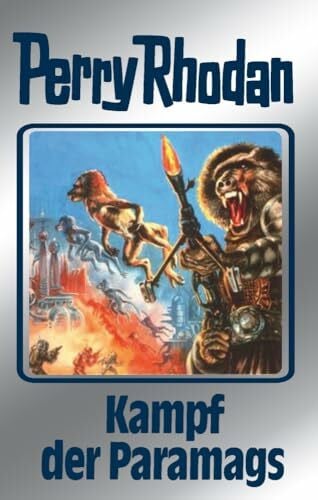 Voltz, William Perry Rhodan, Teil 66: Kampf der Paragams (Perry Rhodan Silberband, Band 66)