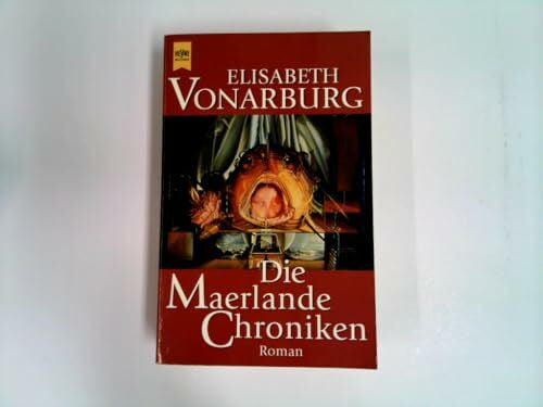 Vonarburg, Elisabeth Die Maerlande Chroniken: Roman