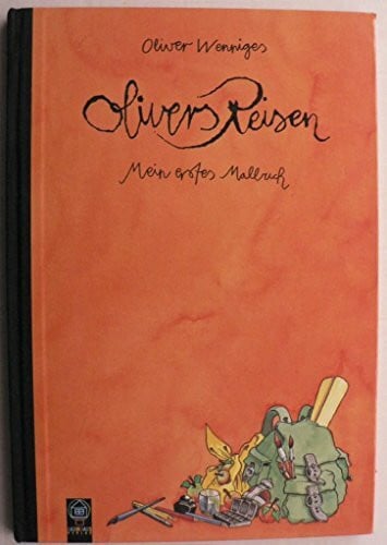 Wenniges, Oliver Olivers Reisen - Mein erstes Malbuch