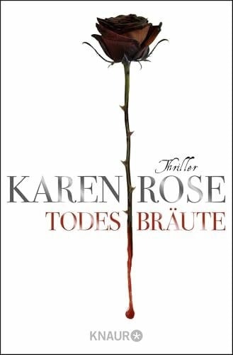 Rose, Karen Todesbräute: Thriller | Band 2 der Vartanian-Trilogie von der Queen des Romantik-Thrillers (Die Todes-Trilogie, Band 2)
