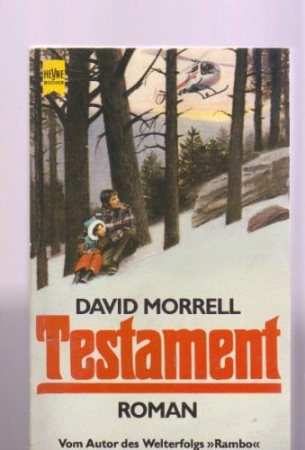 David Morrell Testament (Heyne Allgemeine Reihe (01))